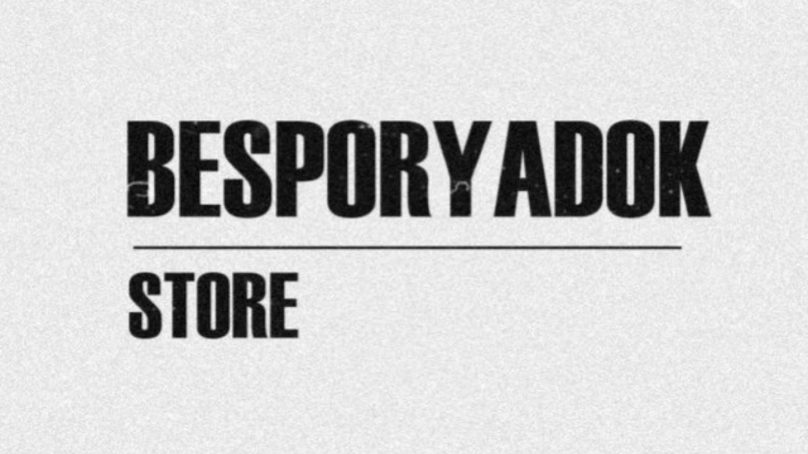 BESPORYADOK STORE